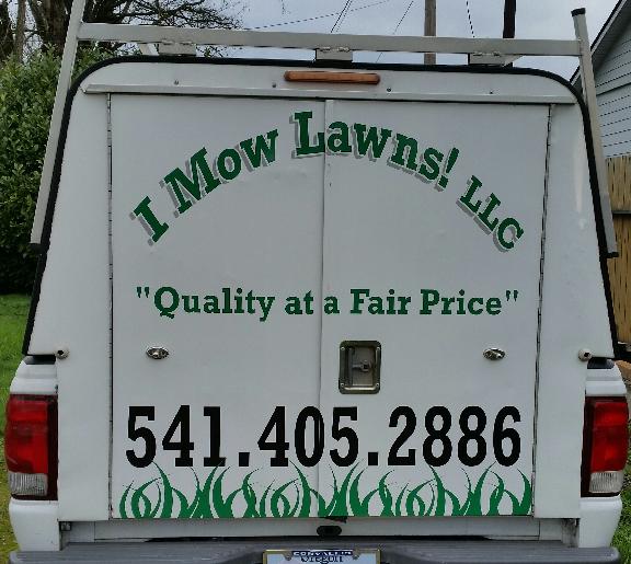 I Mow Lawns ! Llc